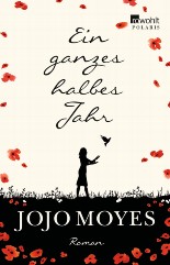 Jojo Moyes: En ganzes halbes Jahr
