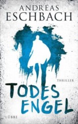 Andreas Eschbach: Todesengel