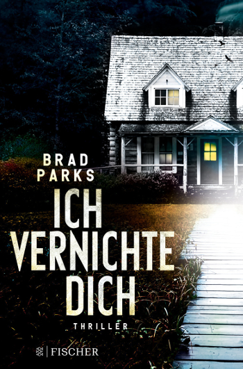 Cover Ich vernichte Dich Brad Parks
