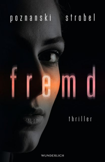 Cover Ursula Poznanski Arno Strobel Fremd