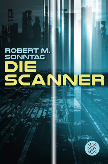 Cover Die Scanner Robert. M. Sonntag