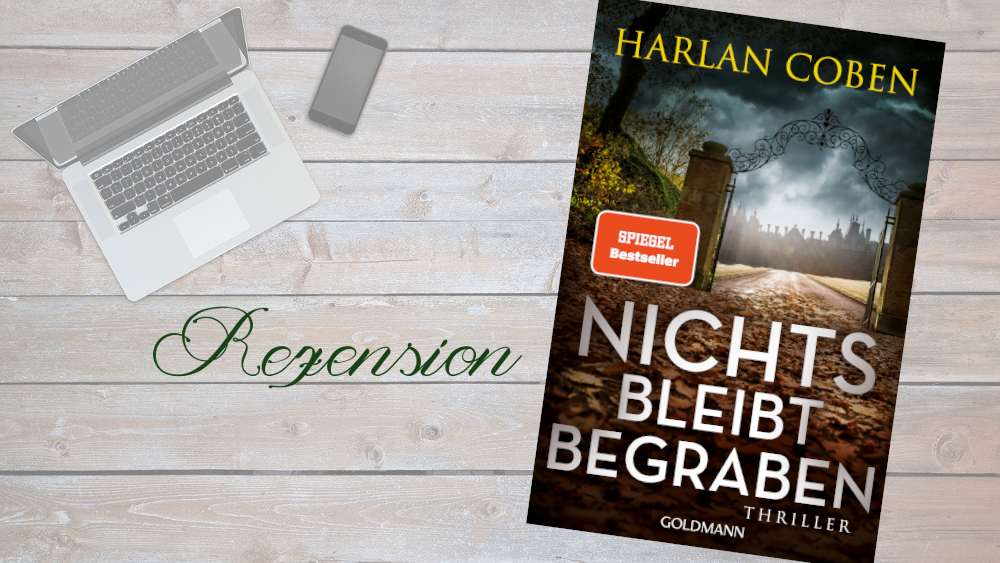 Harlan Coben: Nichts bleibt begraben [Rezension] - Tintenhain - Der Buchblog